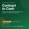 Contract to Cash: Your First Wholesale Deal in 30 Days (Beginner PDF Guide)