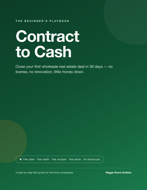 Contract to Cash: Your First Wholesale Deal in 30 Days (Beginner PDF Guide)